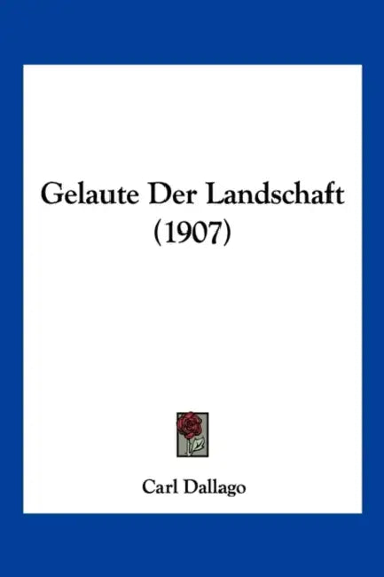 Gelaute Der Landschaft (1907) by Carl Dallago