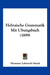 Hebraische Grammatik Mit Ubungsbuch (1899) by Hermann Leberecht Strack