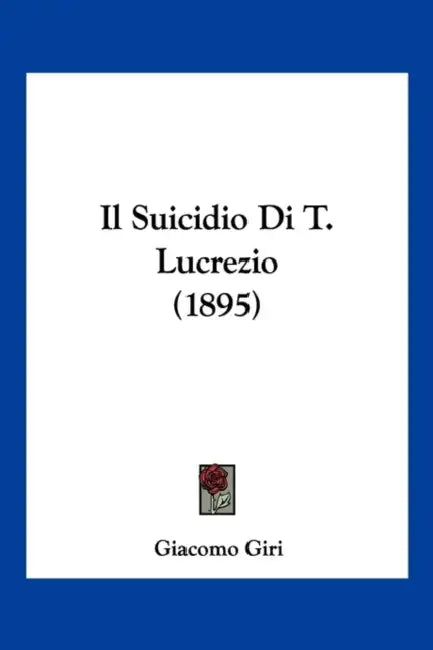 Il Suicidio Di T. Lucrezio (1895) by Giacomo Giri