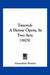 Tancred: A Heroic Opera, In Two Acts (1825) by Gioacchino Rossini