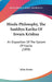Hindu Philosophy, The Sankhya Karika Of Iswara Krishna: An Exposition Of The System Of Kapila (1894) by John Davies