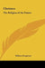 Christos: The Religion of the Future by William Kingsland
