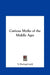 Curious Myths of the Middle Ages by Sabine Baring-Gould