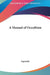 A Manual of Occultism by Sepharial