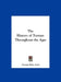 The History of Torture Throughout the Ages by George Ryley Scott