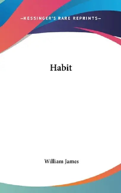 Habit by William James