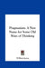 Pragmatism: A New Name for Some Old Ways of Thinking by William James