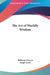 The Art of Worldly Wisdom by Balthasar Gracian, Joseph Jacobs