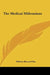The Medical Millennium by William Howard Hay