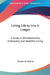 Living Life to Live it Longer: A Study in Orthobionomics, Orthopathy and Healthful Living by Herbert M. Shelton