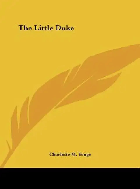 The Little Duke by Charlotte M. Yonge