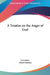 A Treatise on the Anger of God by Lactantius, Robert Eustace