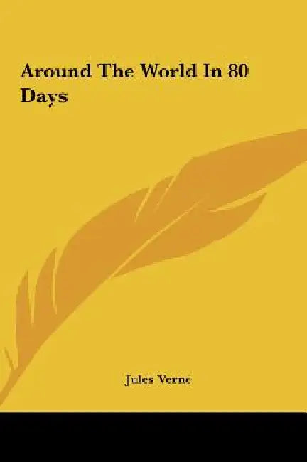 Around The World In 80 Days by Jules Verne