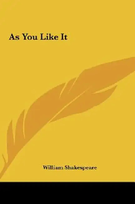 As You Like It by William Shakespeare