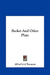 Becket And Other Plays by Alfred Lord Tennyson