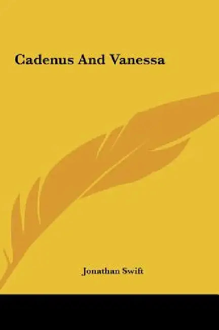 Cadenus And Vanessa by Jonathan Swift