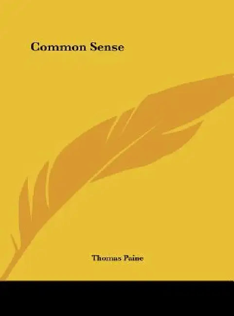 Common Sense by Thomas Paine