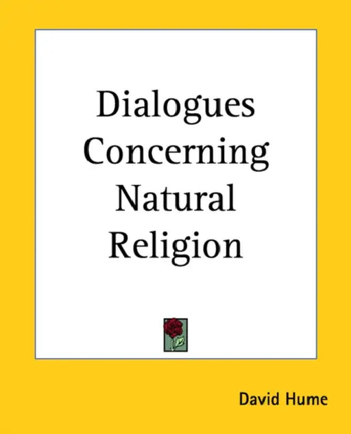 Dialogues Concerning Natural Religion by David Hume