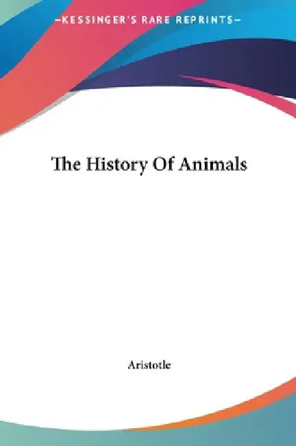 The History Of Animals by Aristotle