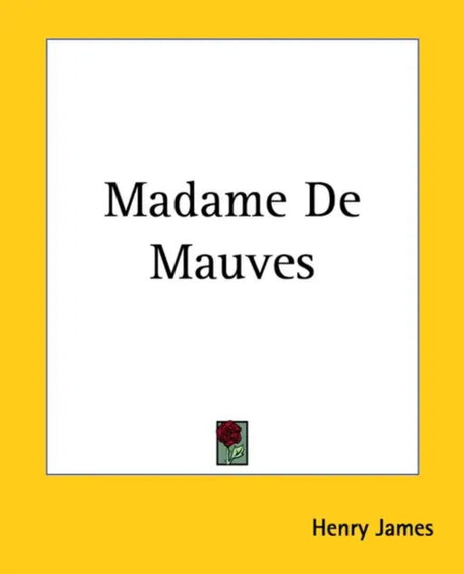 Madame de Mauves by Henry James