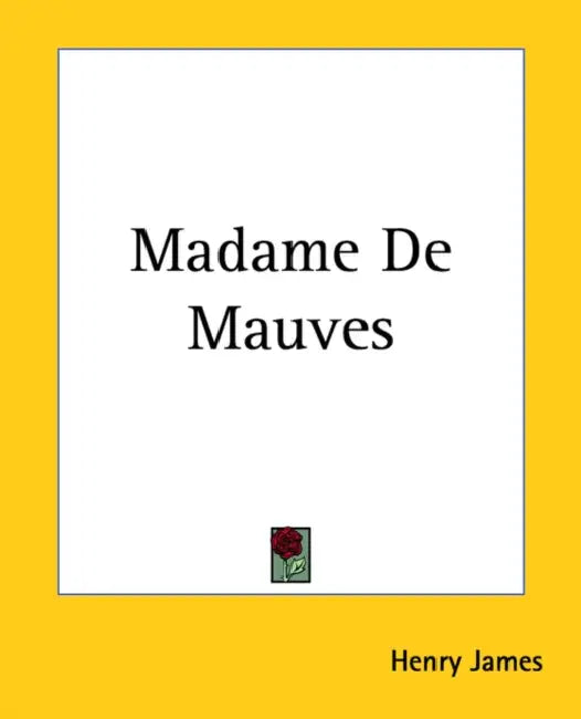 Madame de Mauves by Henry James
