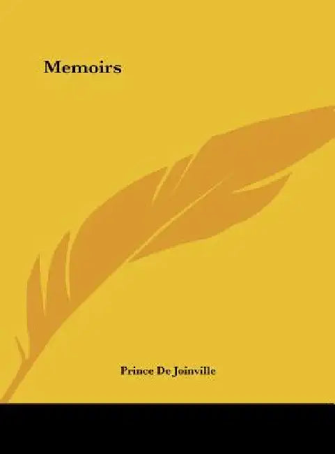 Memoirs by Prince de Joinville