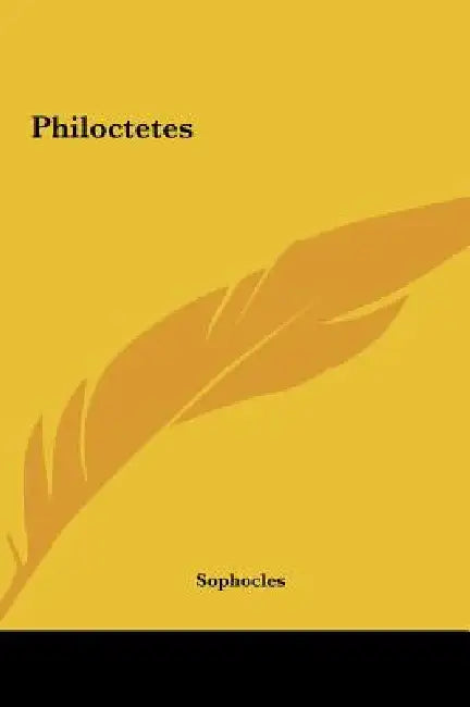Philoctetes by Sophocles