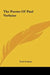 The Poems Of Paul Verlaine by Paul Verlaine