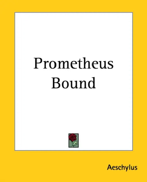 Prometheus Bound by Aeschylus