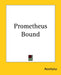 Prometheus Bound by Aeschylus