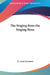 The Singing Bone the Singing Bone by R. Austin Freeman