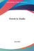 Travels In Alaska by John Muir