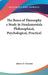 The Bases of Theosophy a Study in Fundamentals Philosophical, Psychological, Practical by James H. Cousins