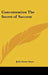 Concentration The Secret of Success by Julia Seton Sears