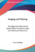 Singing and Playing: The Beginners' Book of the Oxford Piano Course for Class and Individual Instruction by Ernest Schelling