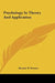 Psychology In Theory And Application by Horatio W. Dresser