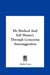 My Method And Self Mastery Through Conscious Autosuggestion by Emile Coue