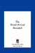 The Word Of God Revealed by George W. Carey, Inez E. Perry