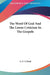 The Word Of God And The Lower Criticism In The Gospels by G. R. S. Mead