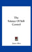 The Science Of Self-Control by James Allen