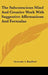 The Subconscious Mind And Creative Work With Suggestive Affirmations And Formulas by Gertrude a. Bradford