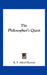 The Philosopher's Quest by R. F. Alfred Hoernle