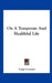 On A Temperate And Healthful Life by Luigi Cornaro