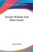 Ancient Wisdom And Man's Ascent by Annie Besant