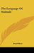 The Language Of Animals by Royal Dixon