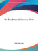 The Five Points Of Christian Faith by James Martineau