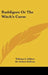 Ruddigore or the Witch's Curse by William S. Gilbert, Arthur Sullivan