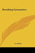 Breathing Gymnastics by Leo Kofler
