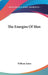 The Energies Of Men by William James