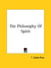 The Philosophy Of Spirit by T. Subba Row